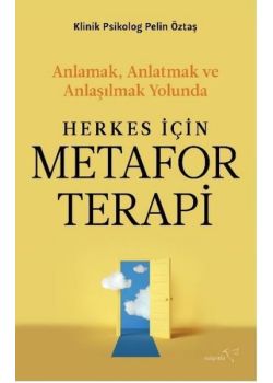 Herkes İçin Metafor Terapi