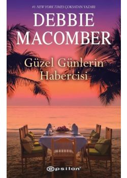 Güzel Günlerin Habercisi