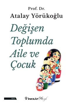 Değişen Toplumda Aile ve Çocuk