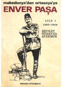 Enver Paşa (Cilt 1)