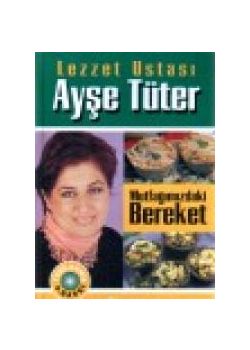 Mutfagimizdaki Bereket