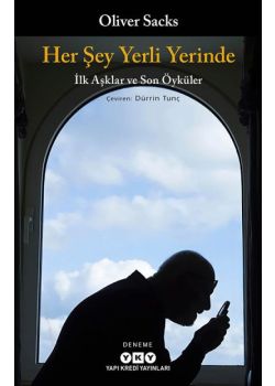 Her Şey Yerli Yerinde – İlk Aşklar ve Son Öyküler