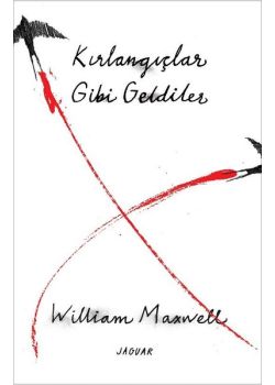 Kırlangıçlar Gibi Geldiler