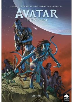 Avatar - Üstün Taraf - Cilt Bir 