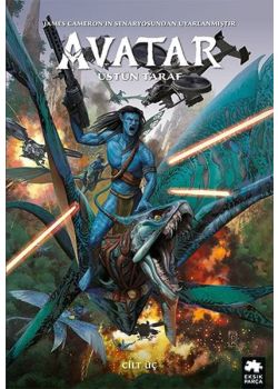 Avatar - Üstün Taraf - Cilt Üç
