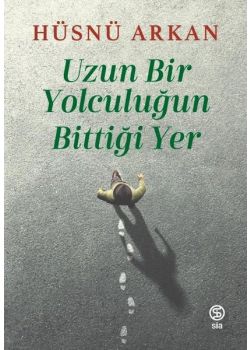 Uzun Bir Yolculuğun Bittiği Yer
