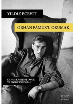 Orhan Pamuk'u Okumak