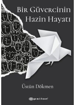 Bir Güvercinin Hazin Hayatı