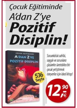 Çocuk Eğitiminde A'dan Z'ye Pozitif Disiplin