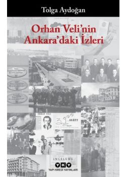 Orhan Veli'nin Ankara'daki İzleri