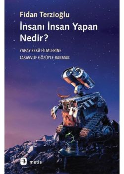İnsanı İnsan Yapan Nedir?