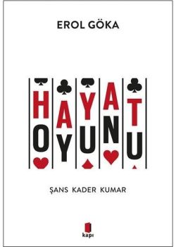 Hayat Oyunu: Şans - Kader - Kumar