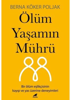 Ölüm Yaşamın Mührü