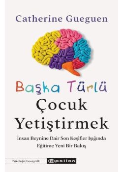 Başka Türlü Çocuk Yetiştirmek