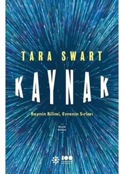 Kaynak - Beynin Bilimi Evrenin Sırları