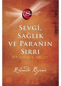 The Secret - Sevgi Sağlık ve Paranın Sırrı