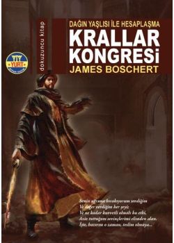 Krallar Kongresi - Dağın Yaşlısı İle Hesaplaşma