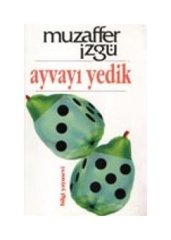 Ayvayi Yedik