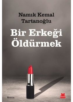 Bir Erkeği Öldürmek