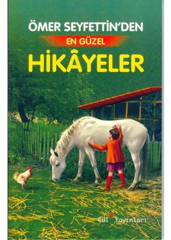 Ömer Seyfeddin'den En Güzel Hikayeler