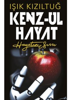 Kenz-ul Hayat - Hayatın Sırrı