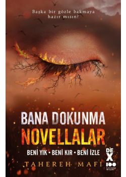 Bana Dokunma Novellalar (Beni Yık - Beni Kır - Beni İzle)