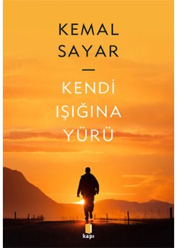 Kendi Işığına Yürü