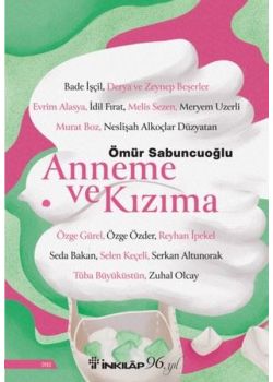 Anneme ve Kızıma