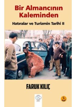 Bir Almancının Kaleminden Hatıralar ve Turizmin Tarihi II