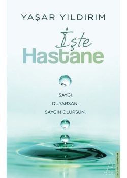 İşte Hastane