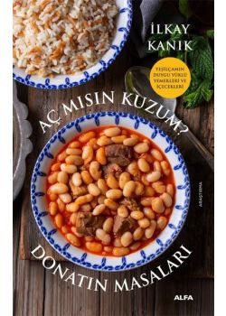 Aç mısın Kuzum? Donatın Masalları 