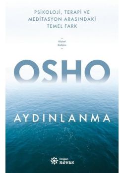 Aydınlanma - Psikoloji Terapi ve Meditasyon Arasındaki Temel Fark