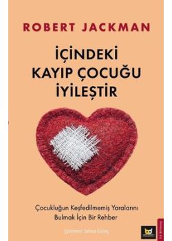 İçindeki Kayıp Çocuğu İyileştir 