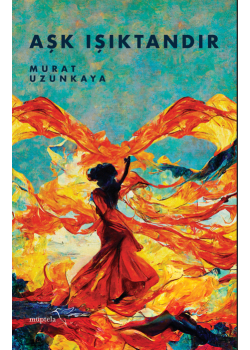 Aşk Işıktandır