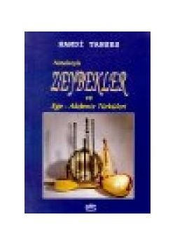 Notalarıyla Zeybekler / Ege Akdeniz Türküleri