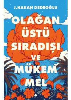 Olağanüstü Sıradışı ve Mükemmel