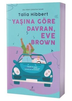Yaşına Göre Davran, Eve Brown