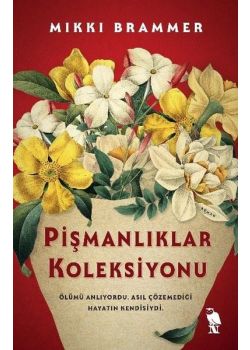 Pişmanlıklar Koleksiyonu