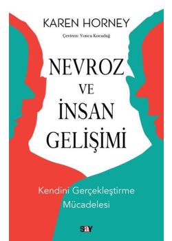 Nevroz ve İnsan Gelişimi - Kendini Gerçekleştirme Mücadelesi