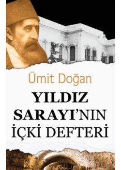 Yıldız Sarayının İçki Defteri