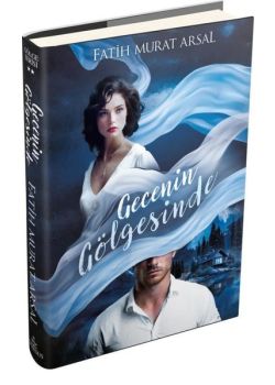 Gecenin Gölgesinde - Gölge Serisi 2