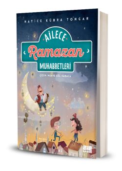 Ailece Ramazan Muhabbetleri