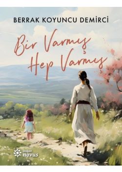 Bir Varmış Hep Varmış