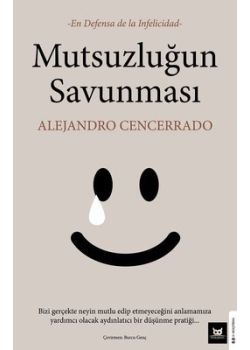 Mutsuzluğun Savunması
