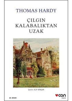 Çılgın Kalabalıktan Uzak