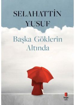 Başka Göklerin Altında