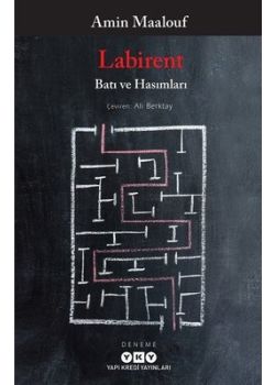 Labirent - Batı ve Hasımları 