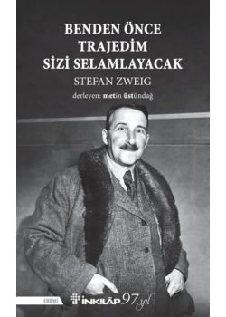 Benden Önce Trajedim Sizi Selamlayacak 