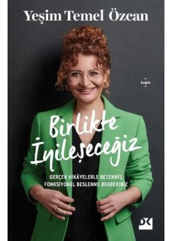 Birlikte İyileşeceğiz