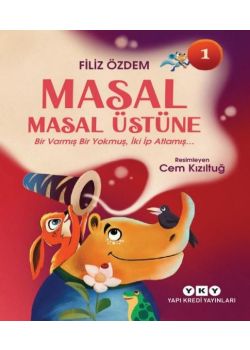 Masal Masal Üstüne 1 - Bir Varmış Bir Yokmuş, İki İp Atlamış